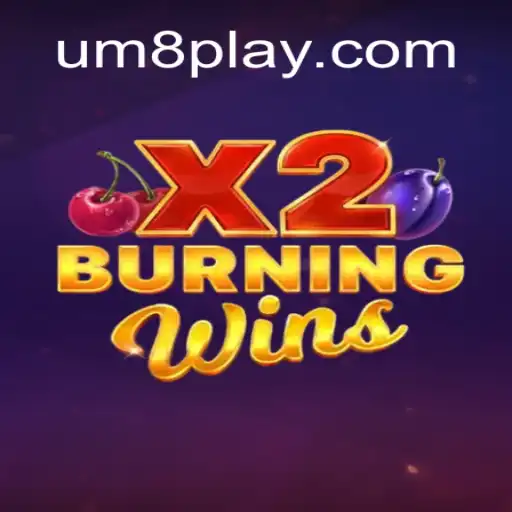 Exploring the Thrilling World of BurningWinsX2