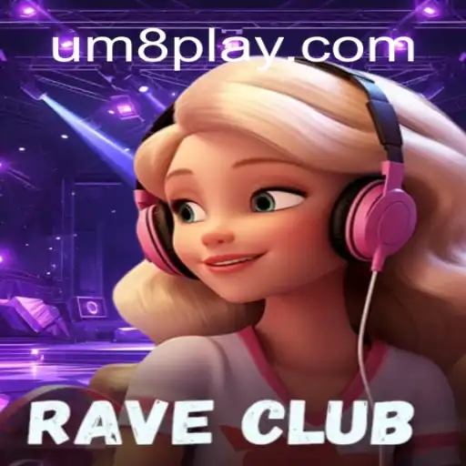 The Exciting World of RaveClub: Dive into the Thrilling Game of UM8
