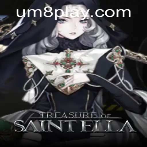 Discover the Thrills of TreasureofSaintElla: Unveiling UM8